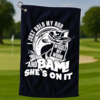 Fishing I Just Hold My Rod And Wiggle My Worm Golf Towel