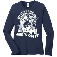 Fishing I Just Hold My Rod And Wiggle My Worm Ladies Long Sleeve Shirt