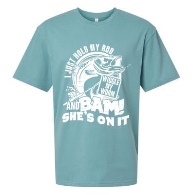 Fishing I Just Hold My Rod And Wiggle My Worm Sueded Cloud Jersey T-Shirt