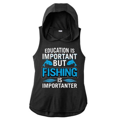 Fishing Is Important Ladies PosiCharge Tri-Blend Wicking Draft Hoodie Tank