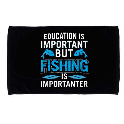 Fishing Is Important Microfiber Hand Towel