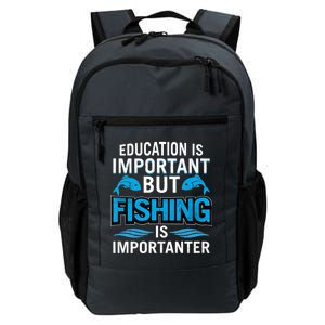 Fishing Is Important Daily Commute Backpack