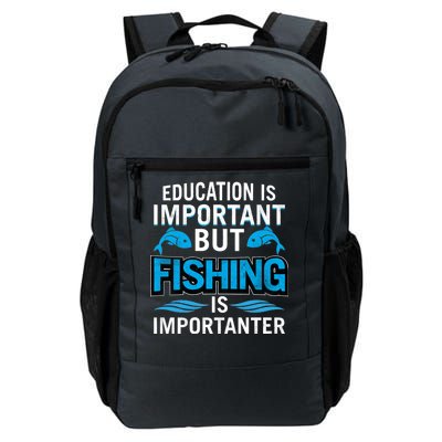 Fishing Is Important Daily Commute Backpack