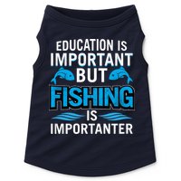 Fishing Is Important Doggie Tank