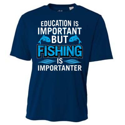 Fishing Is Important Cooling Performance Crew T-Shirt