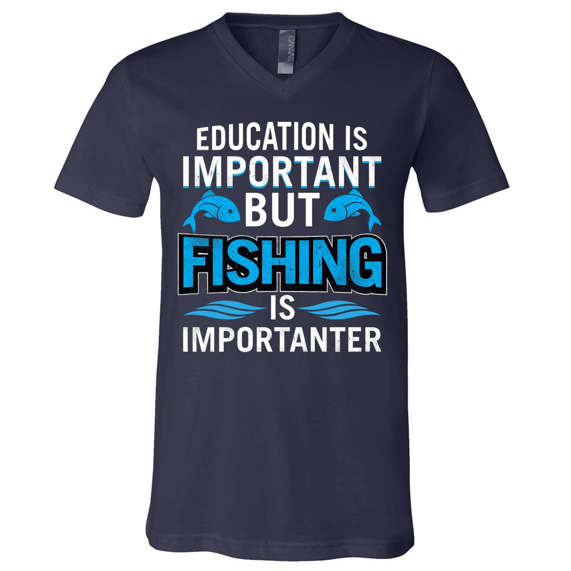 Fishing Is Important V-Neck T-Shirt