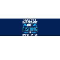 Fishing Is Important Bumper Sticker