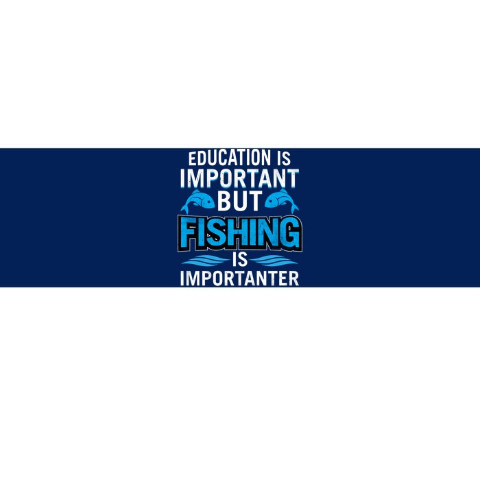 Fishing Is Important Bumper Sticker