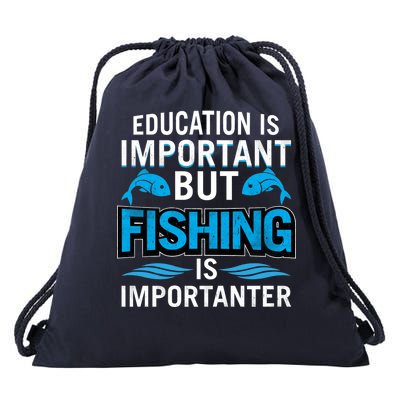 Fishing Is Important Drawstring Bag