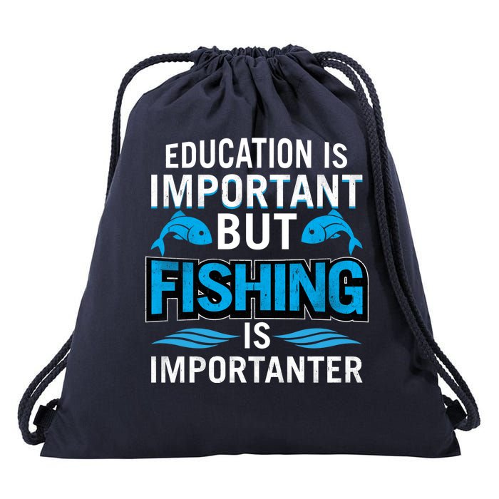 Fishing Is Important Drawstring Bag