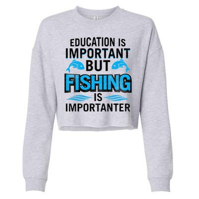 Fishing Is Important Cropped Pullover Crew