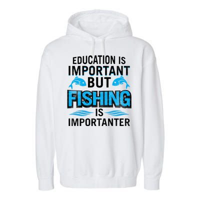 Fishing Is Important Garment-Dyed Fleece Hoodie