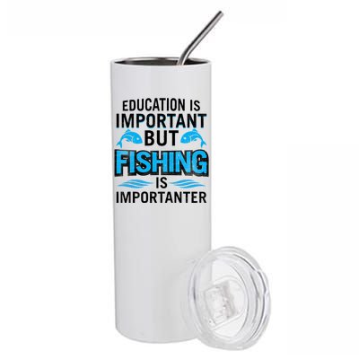 Fishing Is Important Stainless Steel Tumbler