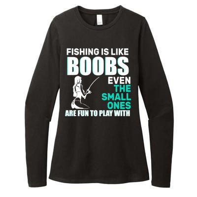 Fishing Is like Boobs Even The Small One Are Fun To Play With Womens CVC Long Sleeve Shirt