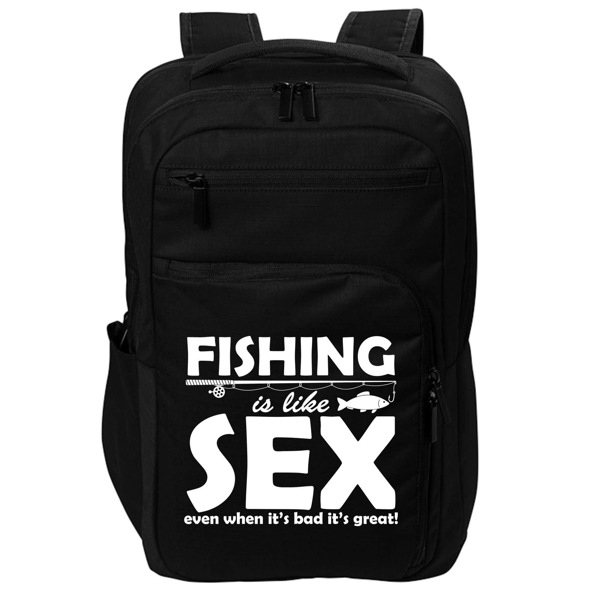 Fishing Is like Sex Impact Tech Backpack
