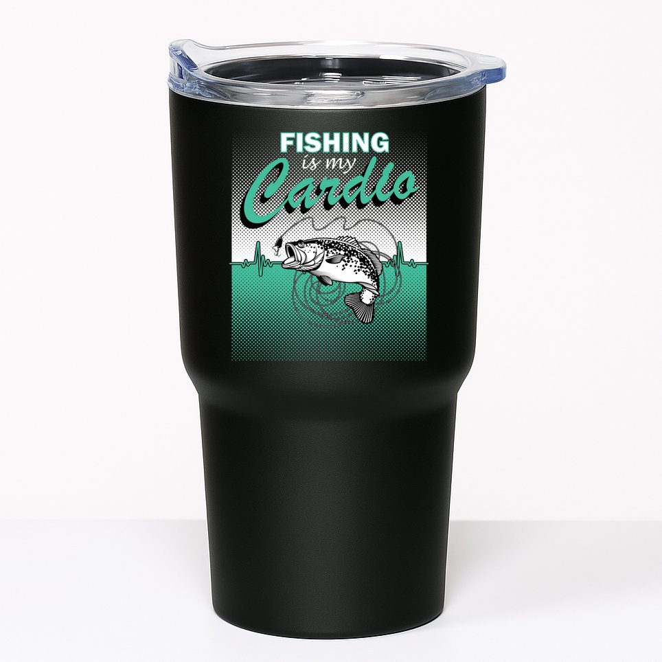Fishing Is My Cardio Tumbler