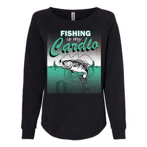 Fishing Is My Cardio Womens California Wash Sweatshirt