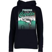 Fishing Is My Cardio Womens Funnel Neck Pullover Hood