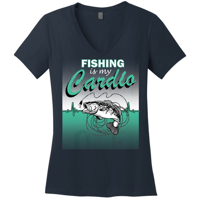 Fishing Is My Cardio Women's V-Neck T-Shirt