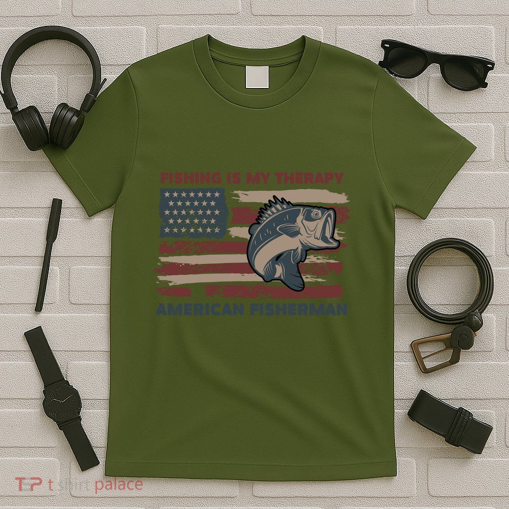 Fishing Is My Therapy American Fisherman T-Shirt