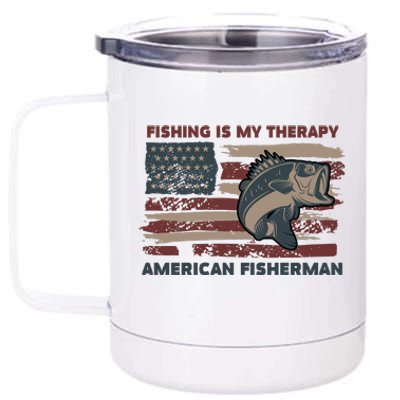 Fishing Is My Therapy American Fisherman 12 oz Stainless Steel Tumbler Cup