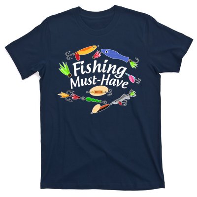 Fishing Must-Have Fishing Lures T-Shirt