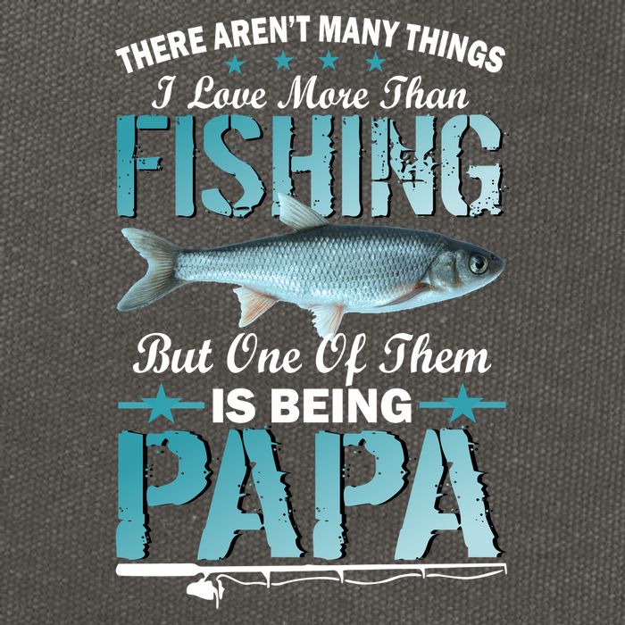 Fishing Papa There Aren't Many Things I Love More Cotton Canvas Backpack