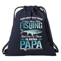Fishing Papa There Aren't Many Things I Love More Drawstring Bag
