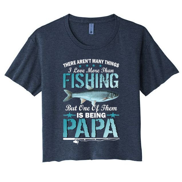 Fishing Papa There Aren't Many Things I Love More Crop Top