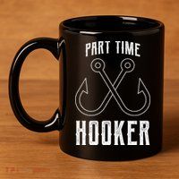 Fishing Part Time Hooker 11oz C Handle Ceramic Mug