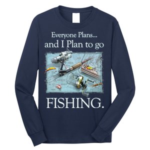 Fishing: Plan To Fish Long Sleeve Shirt