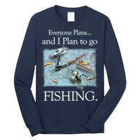 Fishing: Plan To Fish Long Sleeve Shirt