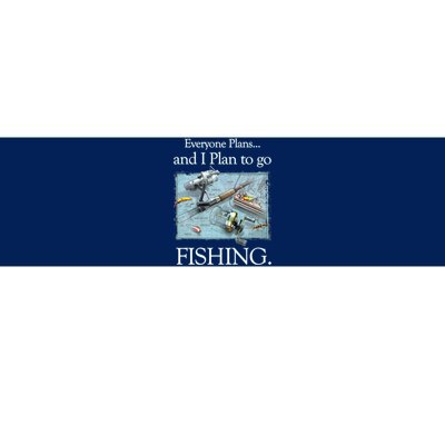 Fishing: Plan To Fish Bumper Sticker