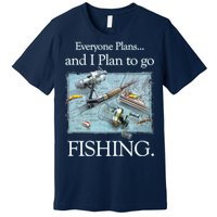 Fishing: Plan To Fish Premium T-Shirt