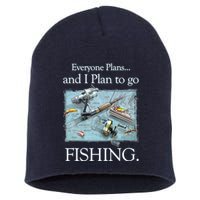 Fishing: Plan To Fish Short Acrylic Beanie