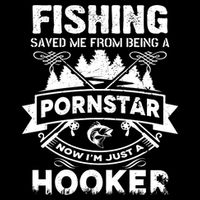 Fishing Saved Me From Being A Pornstar Now I'm Just A Hooker Bucket Hat