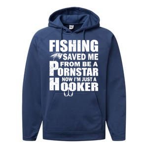 Fishing Saved Me Pornstar Hooker Performance Fleece Hoodie