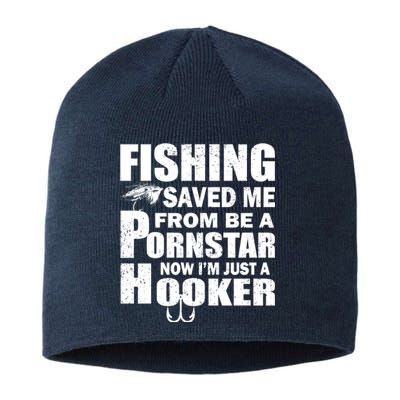 Fishing Saved Me Pornstar Hooker Sustainable Beanie