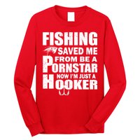 Fishing Saved Me Pornstar Hooker Long Sleeve Shirt