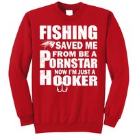 Fishing Saved Me Pornstar Hooker Sweatshirt