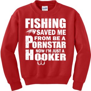 Fishing Saved Me Pornstar Hooker Kids Sweatshirt