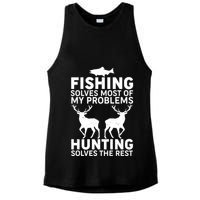 Fishing Solves Most Of My Problems Hunting Solves The Rest Ladies PosiCharge Tri-Blend Wicking Tank