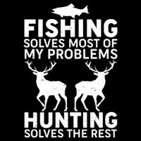 Fishing Solves Most Of My Problems Hunting Solves The Rest Impact Tech Backpack