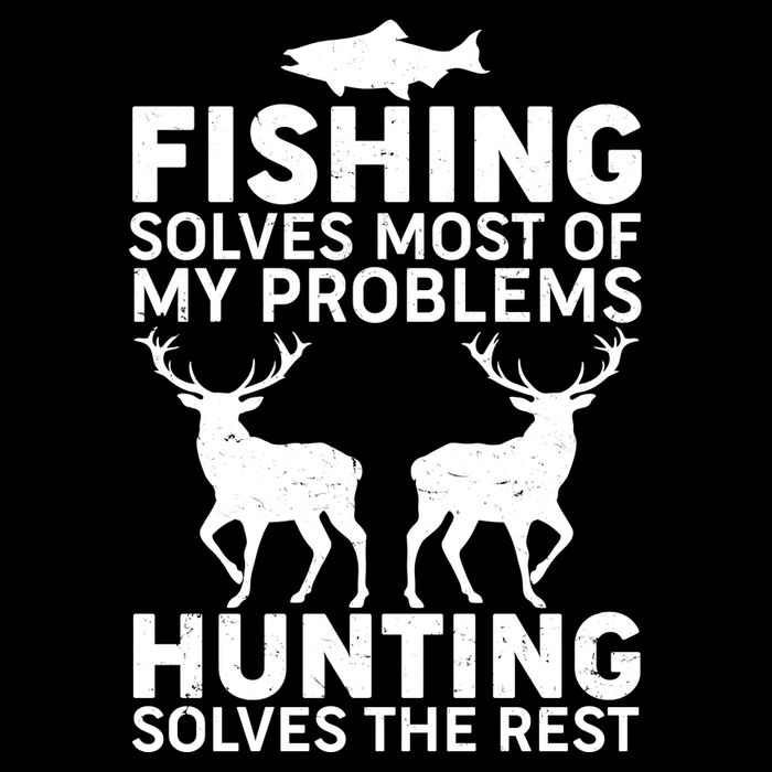 Fishing Solves Most Of My Problems Hunting Solves The Rest Impact Tech Backpack