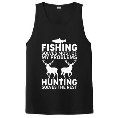 Fishing Solves Most Of My Problems Hunting Solves The Rest PosiCharge Competitor Tank