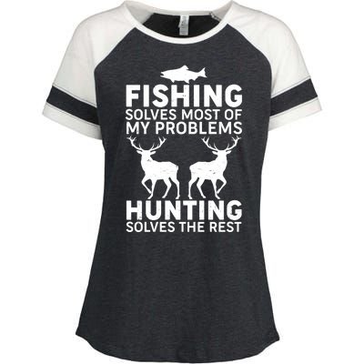 Fishing Solves Most Of My Problems Hunting Solves The Rest Enza Ladies Jersey Colorblock Tee