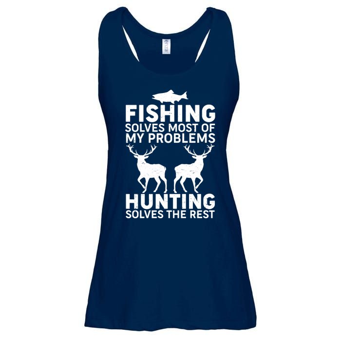 Fishing Solves Most Of My Problems Hunting Solves The Rest Ladies Essential Flowy Tank