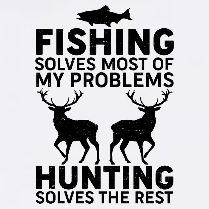 Fishing Solves Most Of My Problems Hunting Solves The Rest Garment-Dyed Sweatshirt