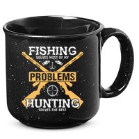 Fishing Solves Most Problems Hunting Solves The Rest 15oz Campfire Ceramic Mug