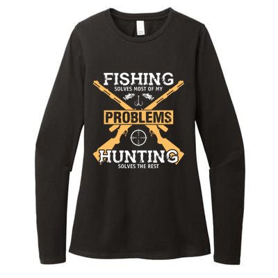 Fishing Solves Most Problems Hunting Solves The Rest Womens CVC Long Sleeve Shirt